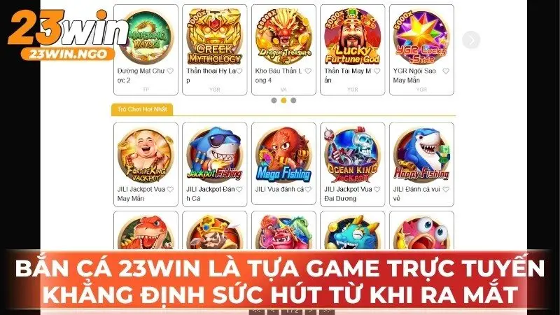 Bắn cá 23WIN là tựa game trực tuyến đã khẳng định sức hút từ khi ra mắt