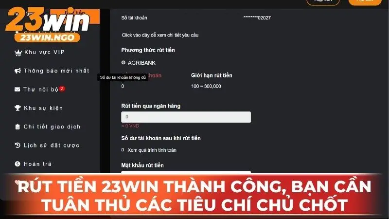 Để rút tiền thành công, bạn cần tuân thủ các tiêu chí chủ chốt